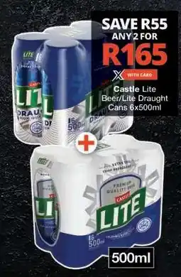 Checkers Castle Lite Beer/Lite Draught Cans 6x500ml offer