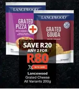 Checkers Lancewood Grated Cheese offer