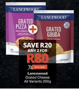 Checkers Lancewood Grated Cheese offer