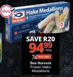 Checkers Sea Harvest Frozen Hake Medallions offer