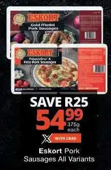 Checkers Eskort Pork Sausages All Variants offer