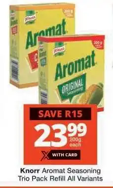Checkers Knorr Aromat Seasoning Trio Pack Refill All Variants offer