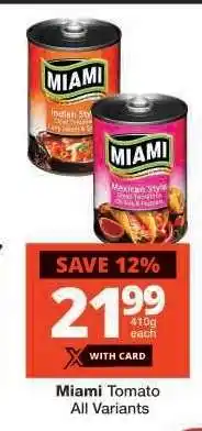 Checkers Miami Tomato All Variants offer