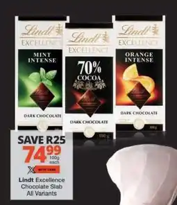 Checkers Lindt Excellence Chocolate Slab offer