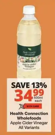 Checkers Health Connection Wholefoods Apple Cider Vinegar offer