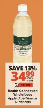 Checkers Health Connection Wholefoods Apple Cider Vinegar offer