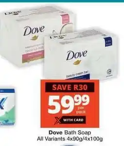 Checkers Dove Bath Soap offer