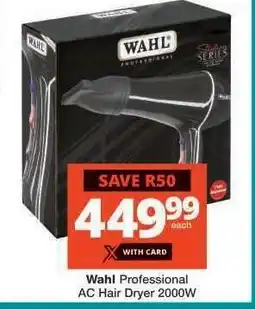 Checkers Wahl Professional AC Hair Dryer 2000W offer