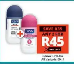 Checkers Sanex Roll-On offer