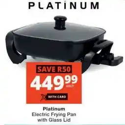 Checkers Platinum Electric Frying Pan with Glass Lid offer
