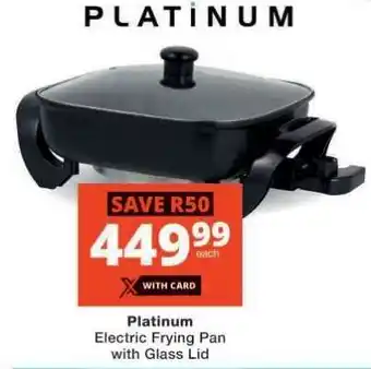 Checkers Platinum Electric Frying Pan with Glass Lid offer