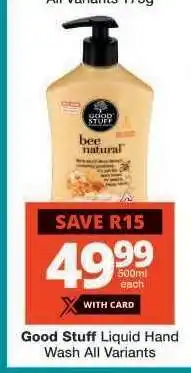 Checkers Good Stuff Liquid Hand Wash All Variants offer