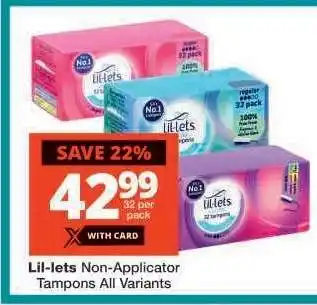 Checkers Lil-lets Non-Applicator Tampons All Variants offer