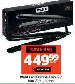 Checkers Wahl Professional Ceramic Hair Straightener offer