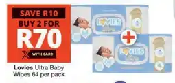 Checkers Lovies Ultra Baby Wipes 64 Per Pack offer