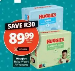 Checkers HUGGIES BABY WIPES all variants offer