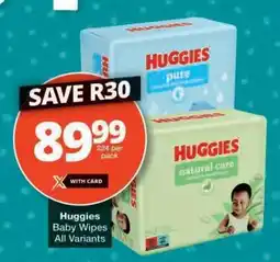 Checkers HUGGIES BABY WIPES all variants offer