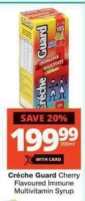 Checkers Crèche Guard Cherry Flavoured Immune Multivitamin Syrup offer