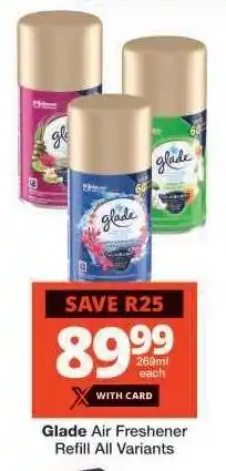 Checkers Glade Air Freshener Refill All Variants offer