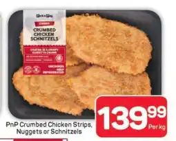 Pick n Pay Hypermarket PnP Crumbed Chicken Strips, Nuggets or Schnitzels offer