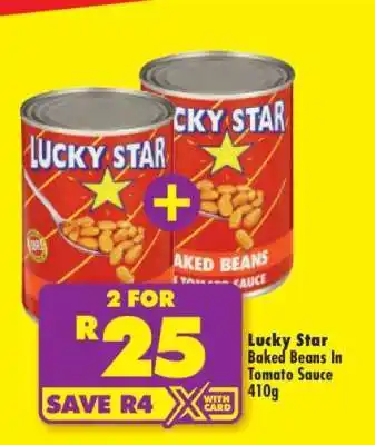 Shoprite LUCKY STAR BAKED BEANS IN TOMATO SAUCE 410g offer