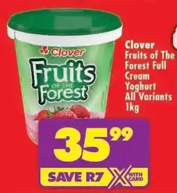 Shoprite Clover Fruits of The Forest Full Cream Yoghurt All Variants 1kg offer
