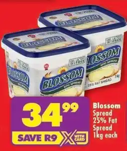Shoprite BLOSSOM SPREAD 25% FAT SPREAD 1kg each offer
