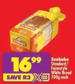 Shoprite SUNBAKE STANDARD/FARMSTYLE WHITE BREAD 700g each offer