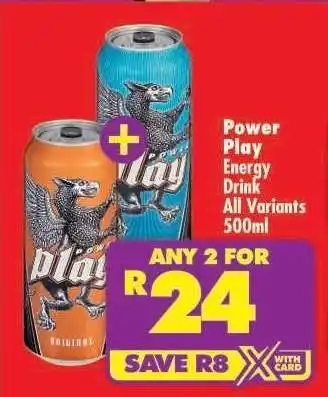 Shoprite Power Play Energy Drink All Variants 500ml offer