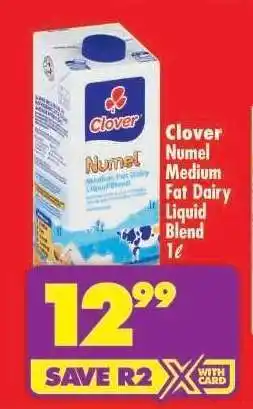 Shoprite Clover Numel Medium Fat Dairy Liquid Blend 1ℓ offer