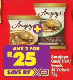 Shoprite Amajoya Candy Fruit / Sweets All Variants 75g offer