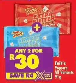 Shoprite Tait's Popcorn All Variants 91g offer