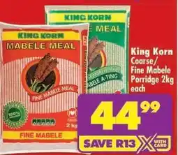 Shoprite King Korn Coarse/Fine Mabele Porridge 2kg offer