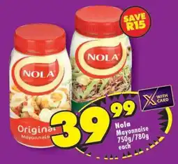 Shoprite Nola Mayonnaise 750g/780g each offer