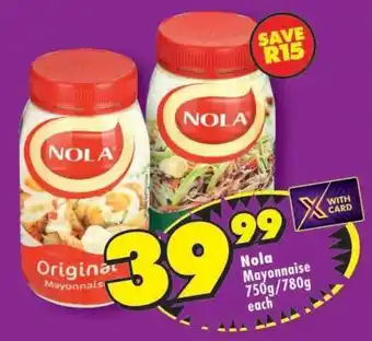 Shoprite Nola Mayonnaise 750g/780g each offer
