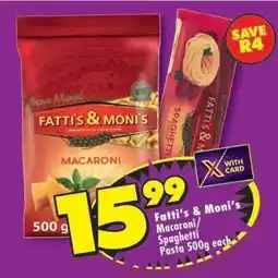 Shoprite FATTI'S & MONI'S MACARONI/SPAGHETTI PASTA 500g each offer