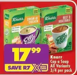 Shoprite Knorr Cup a Soup All Variants 3/4 per pack offer