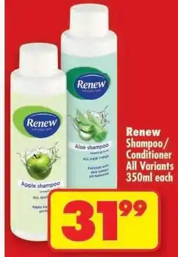 Shoprite Renew Shampoo/Conditioner All Variants 350ml each offer
