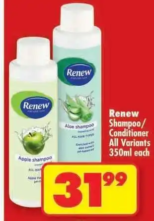 Shoprite Renew Shampoo/Conditioner All Variants 350ml each offer