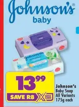 Shoprite JOHNSON'S BABY SOAP all variants 175g each offer
