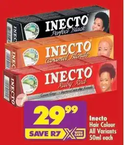 Shoprite INECTO HAIR COLOUR all variants 50ml each offer