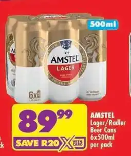 Shoprite AMSTEL Lager/Radler Beer Cans 6x500ml per pack offer
