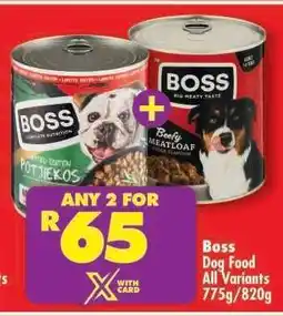 Shoprite Boss Dog Food All Variants 775g/820g offer