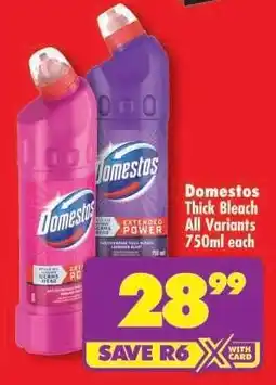 Shoprite DOMESTOS THICK BLEACH all variants 750ml each offer