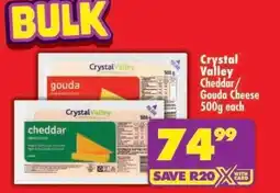 Shoprite CRYSTAL VALLEY CHEDDAR/GOUDA CHEESE 500g each offer
