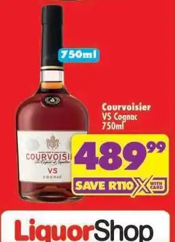 Shoprite COURVOISIER VS COGNAC 750ML offer