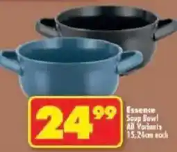 Shoprite Essence Soup Bowl All Variants offer
