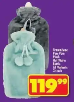 Shoprite Travelvac Pom Pom Plush Hot Water Bottle All Variants offer