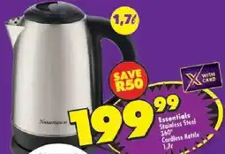 Shoprite Essentials Stainless Steel 360 Cordless Kettle offer