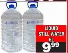 Advance Cash n Carry LIQUID STILL WATER 5L offer